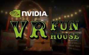 VR Funhouses