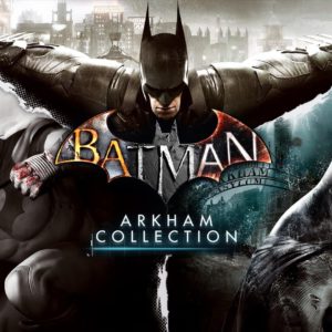 Batman: Arkham Collection