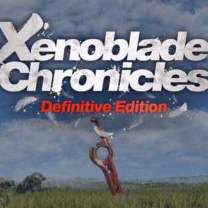 Xenoblade Chronicles Definitive Edition