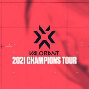 Valorant Champions Tour 2021